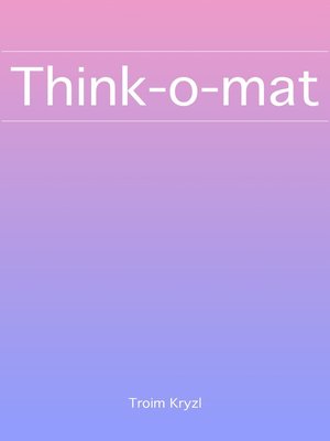 cover image of Think-o-mat